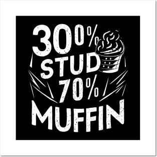 30 Stud and 70 muffin Posters and Art